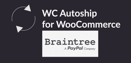 WC Autoship Braintree Payments