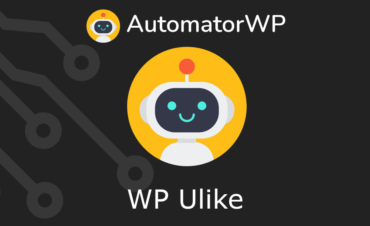 AutomatorWP – WP Ulike