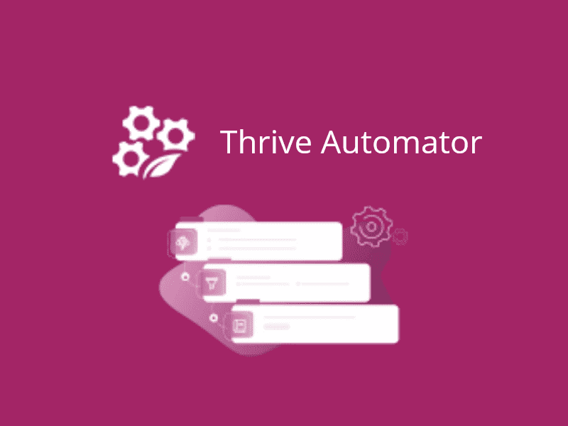 Thrive – Automator