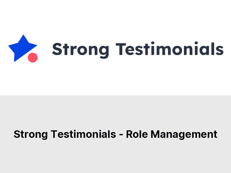 Strong Testimonials – Role Management