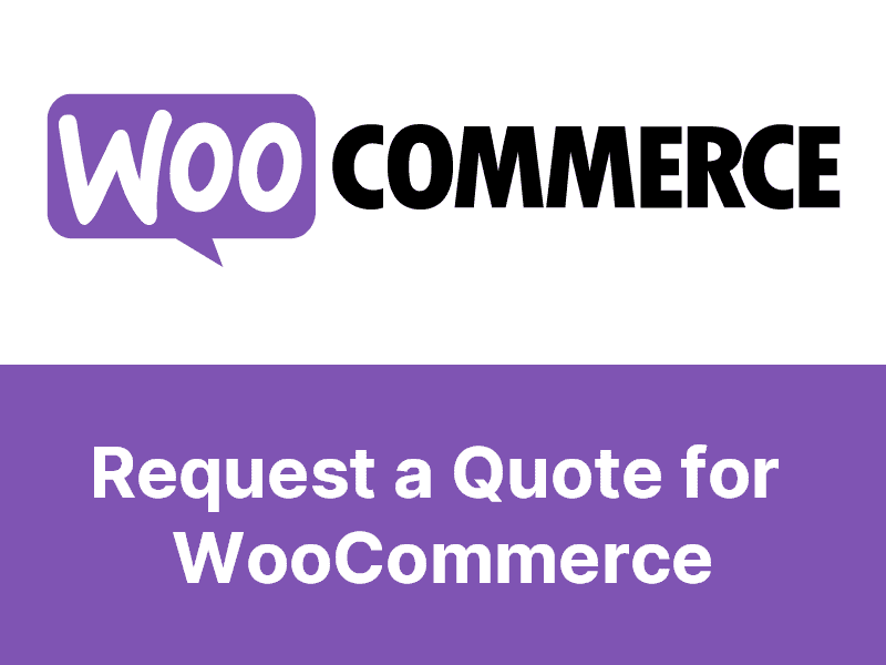 Request a Quote for WooCommerce