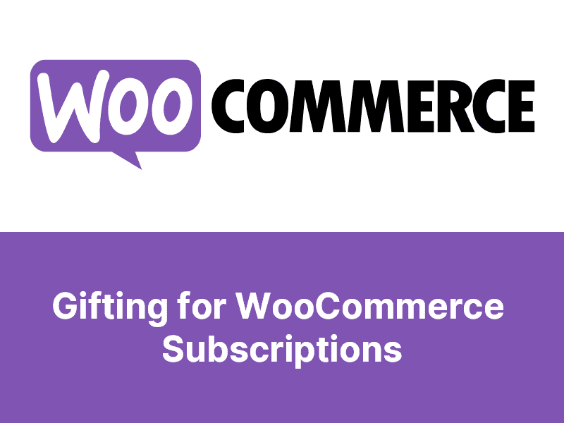 WooCommerce Subscriptions Gifting