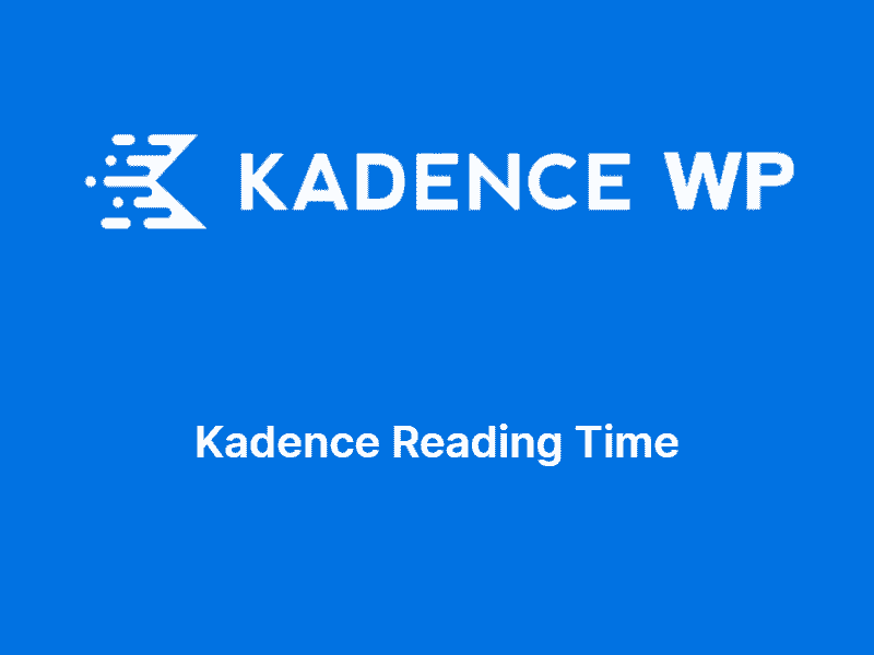 Kadence Reading Time