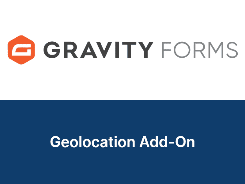 Gravity Forms – Geolocation Add-On