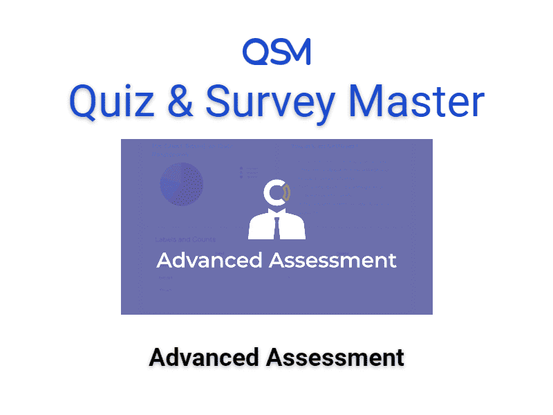 QSM – Advanced Assessment