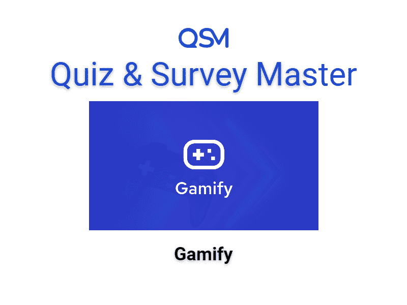 QSM – Gamify