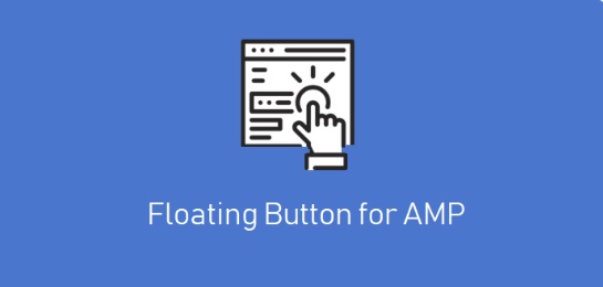AMP – Floating Button