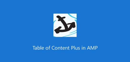 AMP – Table Of Content Plus